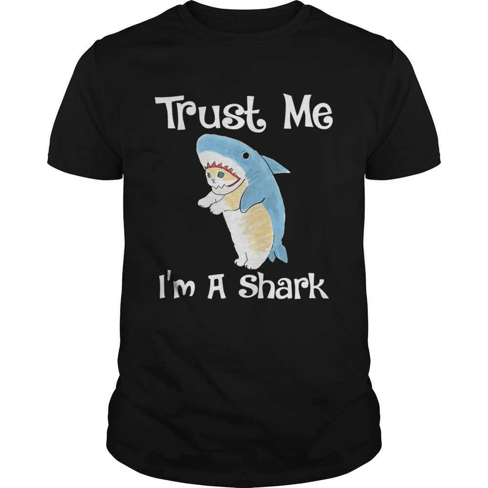 Trust Me Im A Shark Shirt - Picture 1 of 4